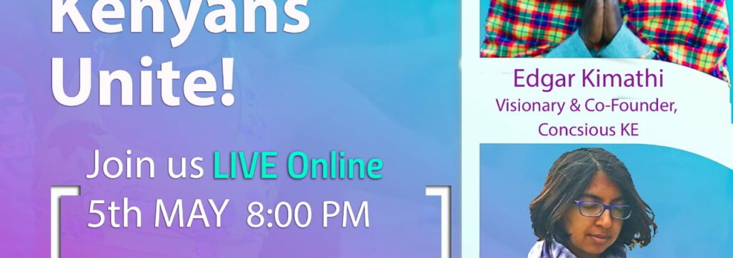 Conscious Kenyans Unite poster for The Conscious Kenya Show